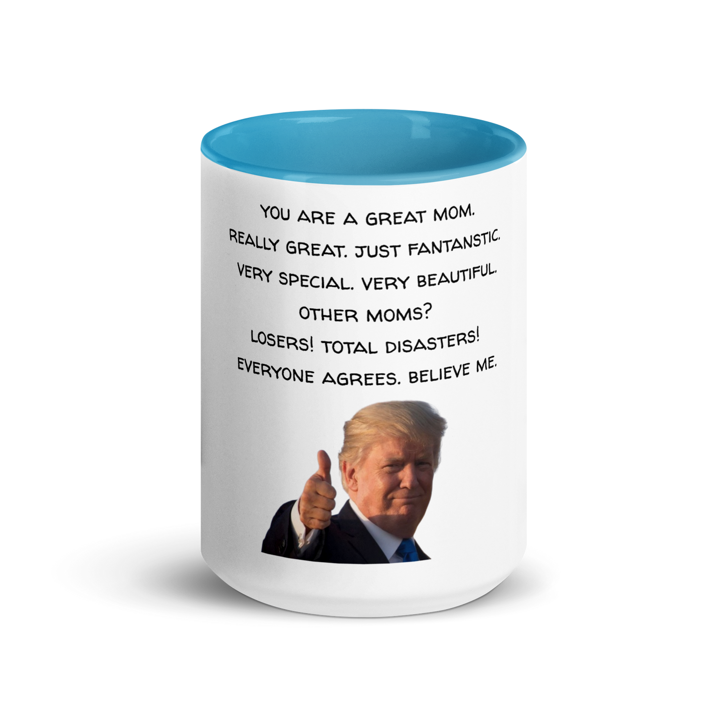 Mother's Mug, Trump Edition